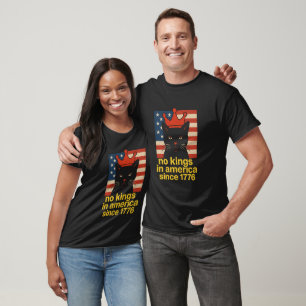 T-shirt « Pas de rois en Amérique depuis 1776 »