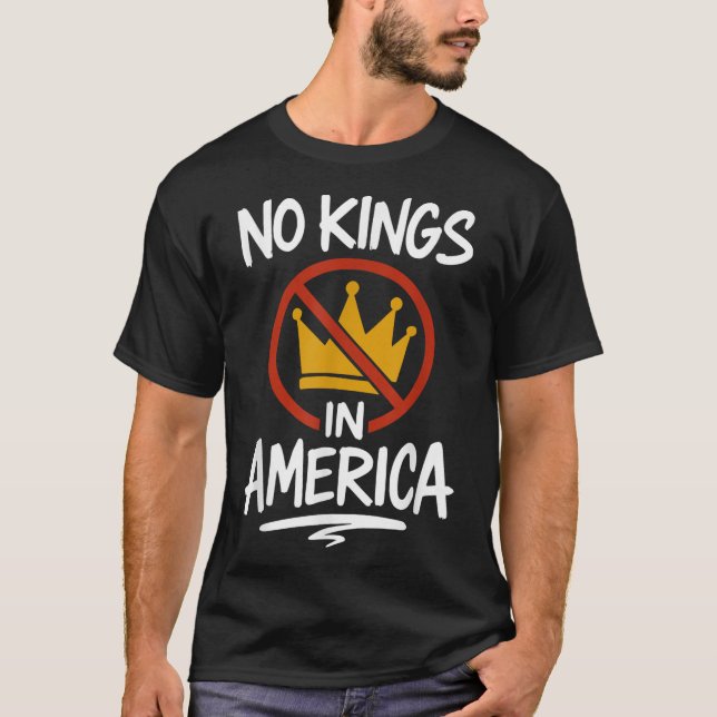 T-shirt Pas de rois en Amérique pas de couronne  (Devant)