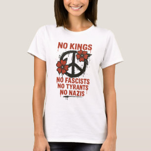 T-shirt Pas de rois en Amérique, pas de manifestation pour
