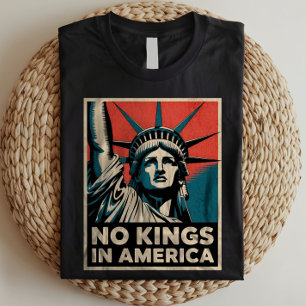 T-shirt Pas de rois en Amérique Statue de la Liberté anti-