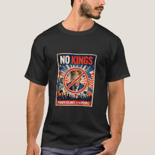T-shirt Pas de rois ! Le pouvoir appartient au peuple T-Sh