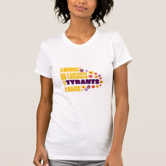 T-shirt Pas de rois ni de fascistes ni de tyrans ni de naz