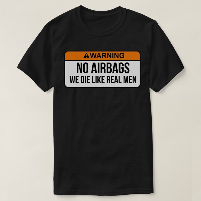 T-shirt Pas De Sacs D'Avion Que Nous Mourons Comme De Vrai (Design devant)