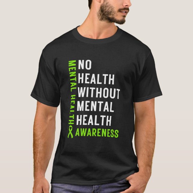 T-shirt Pas de santé sans soutien en santé mentale (Devant)