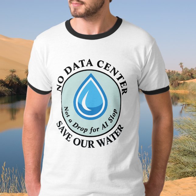 T-SHIRT PAS DE SAUVEGARDE DE CENTRE DE DONNÉES NOTRE EAU P (Créateur téléchargé)