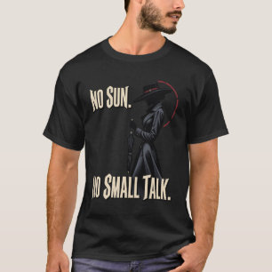 T-shirt Pas de soleil, pas de bavardage, silhouette gothiq