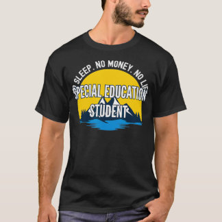 T-shirt Pas De Sommeil Pas D'Argent Pas De Vie Études Spéc