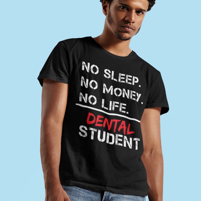 T-shirt Pas de sommeil Pas d'argent Pas de vie étudiant de (Créateur téléchargé)