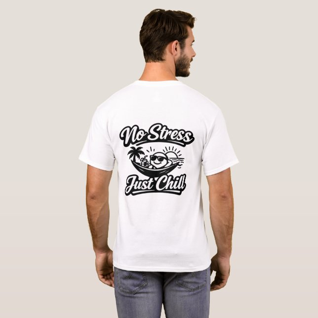 T-Shirt "Pas de Stress, Juste Détente"  (Dos entier)
