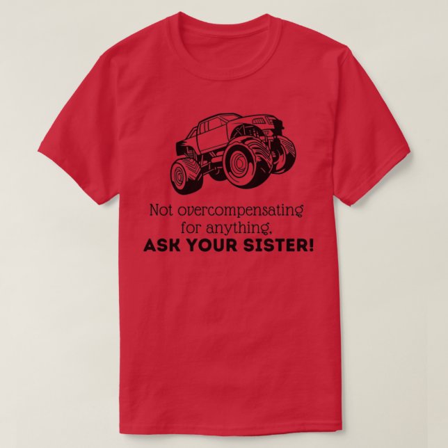 T-shirt Pas de surcompensation Demandez à votre soeur (Design devant)