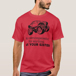 T-shirt Pas de surcompensation Demandez à votre soeur