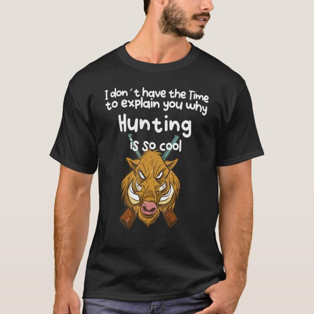 T-shirt Pas de temps sans chasse (Devant)