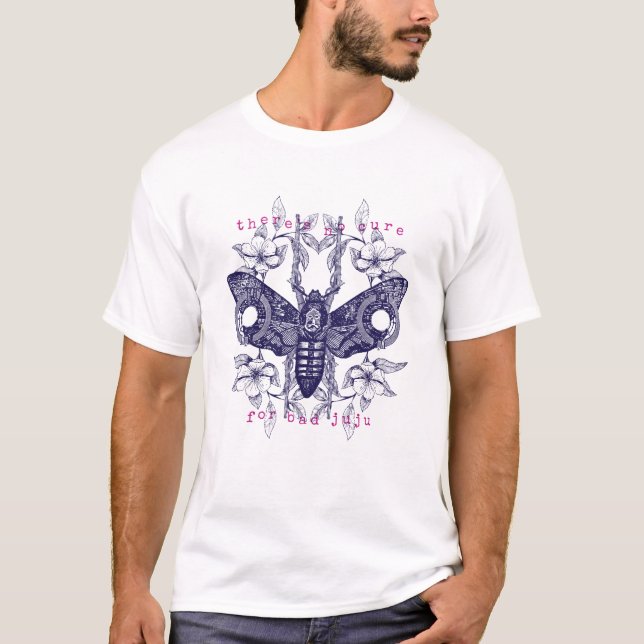 T-shirt Pas De Traitement Pour La Mauvaise Moth Juju (Devant)