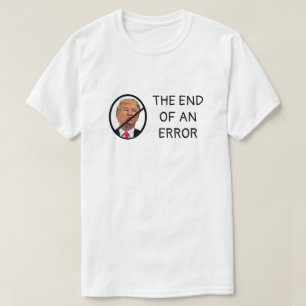 T-shirt Pas de Trump fin d'une erreur