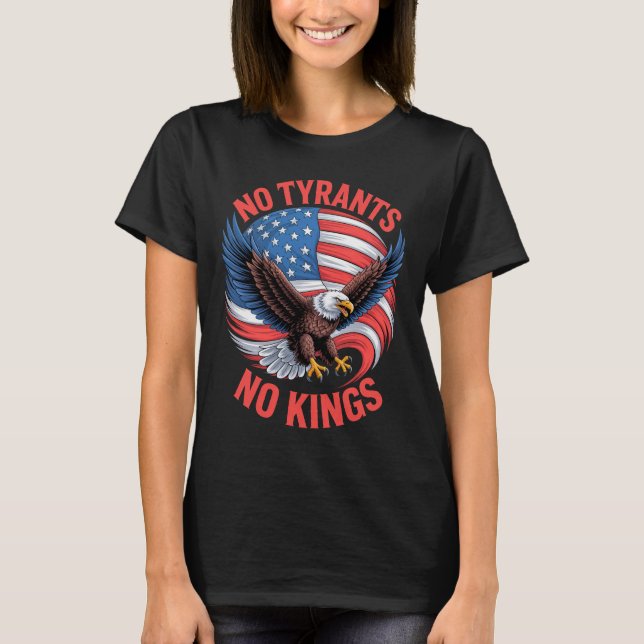 T-shirt Pas de Tyrans, Pas de Rois Aigle Drapeau Américain (Devant)