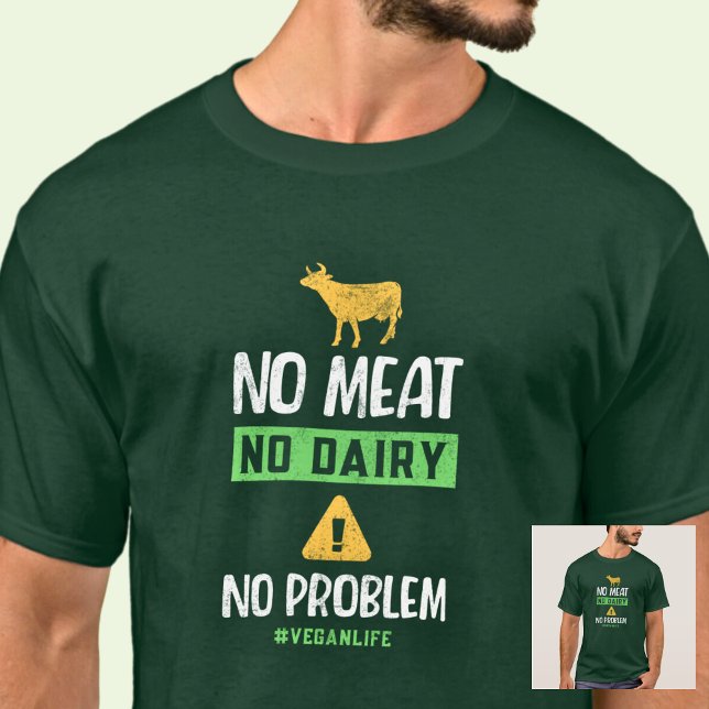 T-shirt Pas de viande, pas de lait, pas de problème #Vegan (Créateur téléchargé)