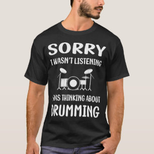 T-shirt Pas d'écoute Tambourinage Tambourineur Tambour Tam