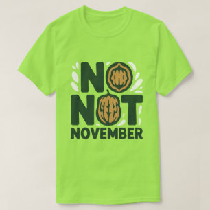T-shirt Pas d'Écrou Novembre Drôle   Défi Internet à la Mo