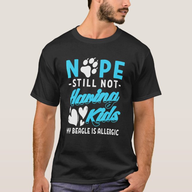 T-shirt Pas d'enfants, mon Beagle (Devant)