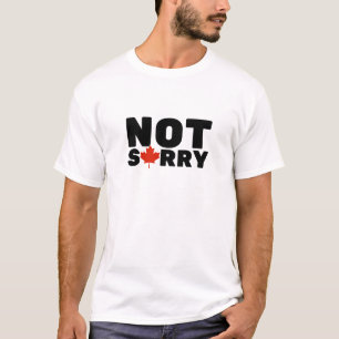 T-shirt Pas Désolé Merch Canadien