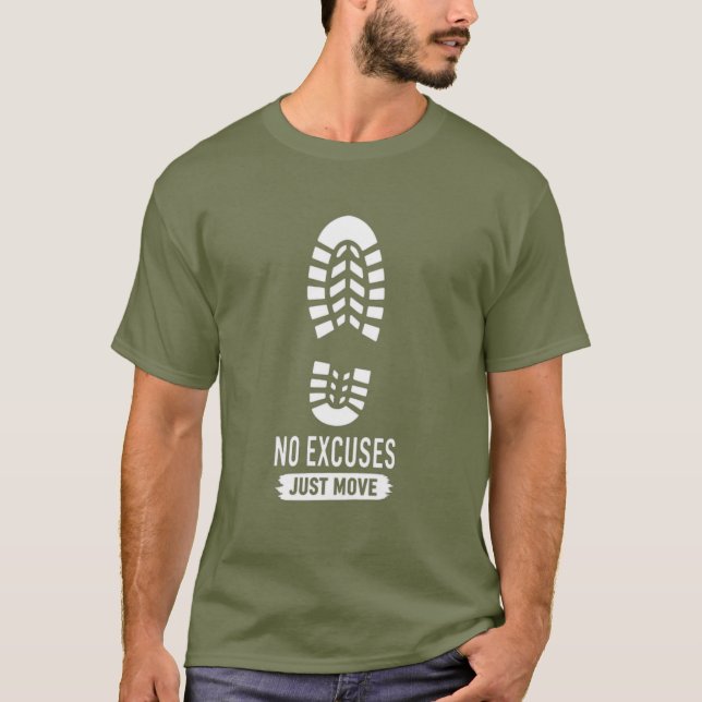 T-shirt Pas d'Excuses, Bougez – Design de Motivation pour  (Devant)