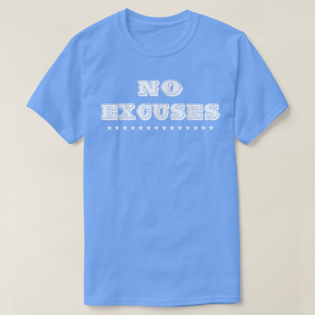 T-shirt Pas D'Excuses Gymnase Fitness Motivation Drôle Hum (Design devant)