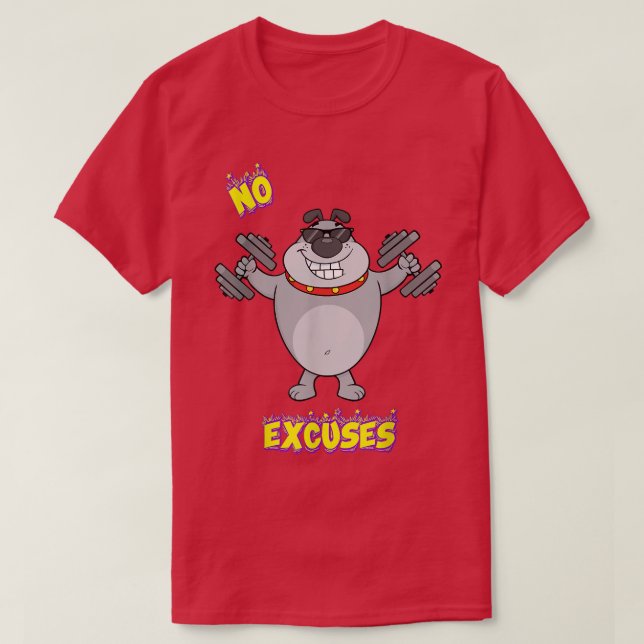 T-shirt Pas D'Excuses Gymnase Fitness Motivation Jote Joke (Design devant)