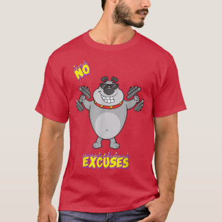T-shirt Pas D'Excuses Gymnase Fitness Motivation Jote Joke