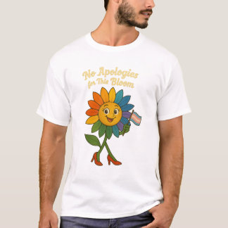 T-shirt Pas d'excuses pour cette floraison