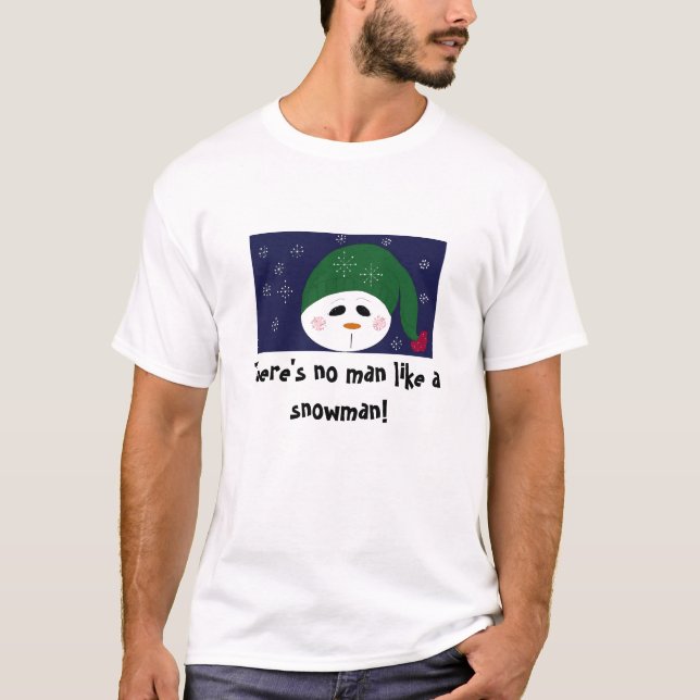 T-shirt Pas d'homme comme un bonhomme de neige (Devant)
