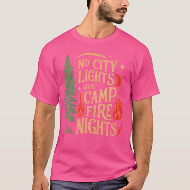 T-shirt Pas d'illuminations de la ville Juste Camp Fire Ni (Devant)