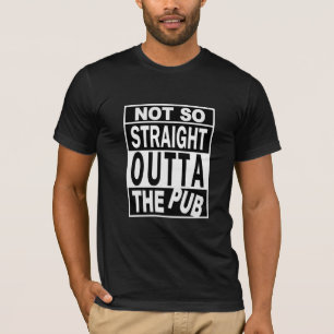 T-shirt Pas Directement En Dehors Du Pub 2 Humour À Boire