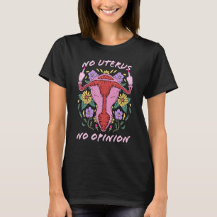 T-shirt Pas d'Uterus Pas d'avis Uterus Middle Finger Pro C