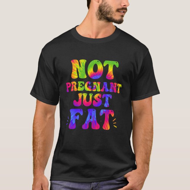 T-shirt Pas Enceinte Manger Juste Bon Régime Aliments Tie  (Devant)