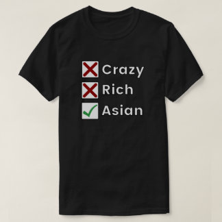 T-shirt Pas Fou, Pas Riche, Juste Asiatique