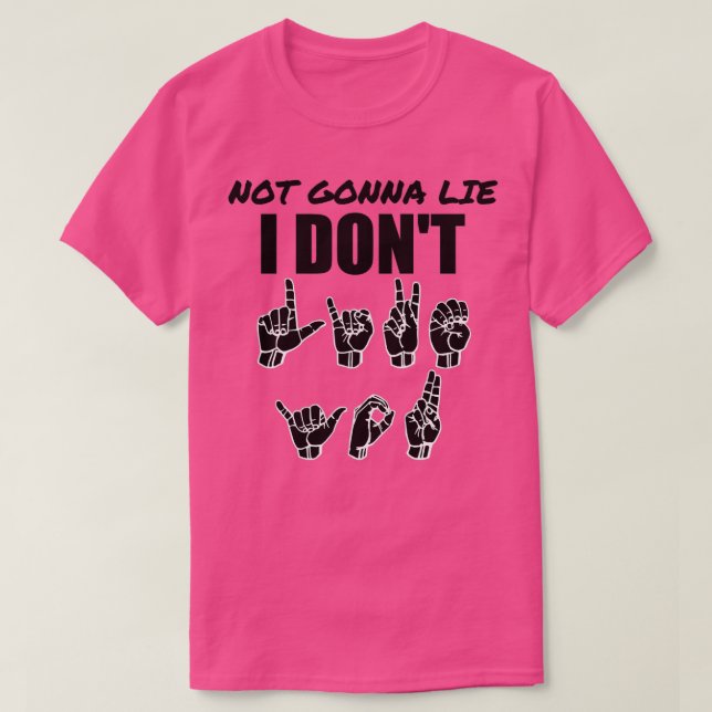 T-shirt Pas Gonna Lie texte avec la langue des signes noir (Design devant)