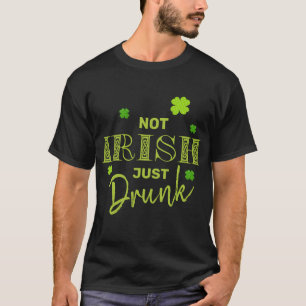 T-shirt Pas Irlandais Juste Drôle de St Patrick