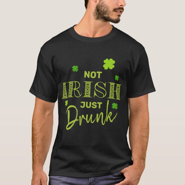 T-shirt Pas Irlandais Juste Drôle de St Patrick (Devant)