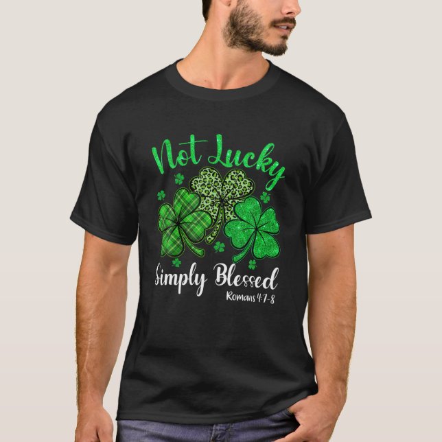 T-shirt Pas Lucky Simplement Bienheureux Shamrock chrétien (Devant)