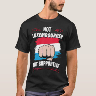 T-shirt Pas luxembourgeois mais Voyage de soutien Lux Tour