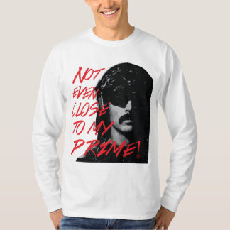 T-shirt Pas Même Près De Mon Premier Dr. Manque De Respect