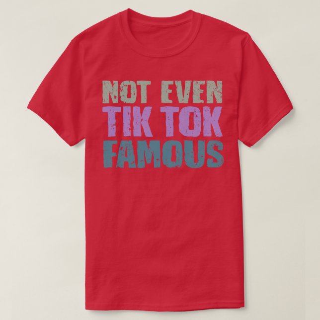 T-shirt Pas Même Tik Tok Célèbre (Design devant)