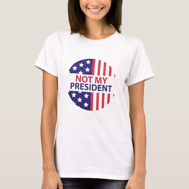 T-shirt Pas mon président (Devant)