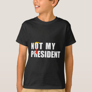 T-shirt Pas Mon Président _ Pas Ma Voix Pas Ma Valeur Non