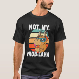 T-shirt Pas mon problème Cool Lama Drama Llama Retro Sunse