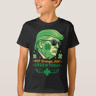 T-shirt Pas Orange, Juste Vert Aujourd'Hui - Drôle Trump S