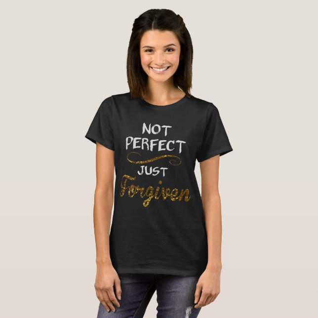 T-shirt Pas perfectionnez juste indulgent (Devant entier)