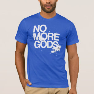 T-shirt Pas plus de dieux