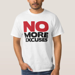T-shirt Pas plus excuses
