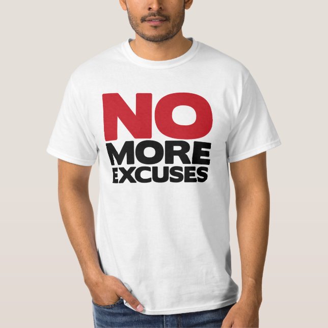 T-shirt Pas plus excuses (Devant)